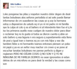 Al igual que López la hermana de Agustín cuestionó a periodistas