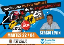 Charla en Saladas, “Hacia una Nueva Cultura de la Seguridad Vial”